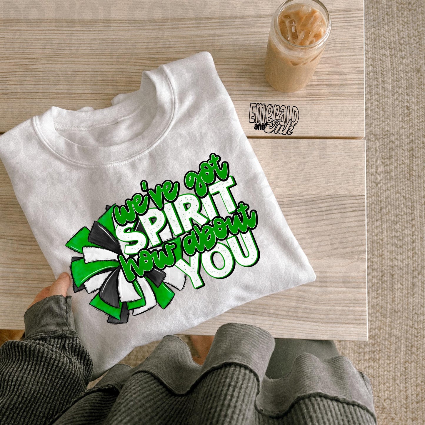 We've Got Spirit (Green) - DTF Transfer*TAT 5-7 biz days