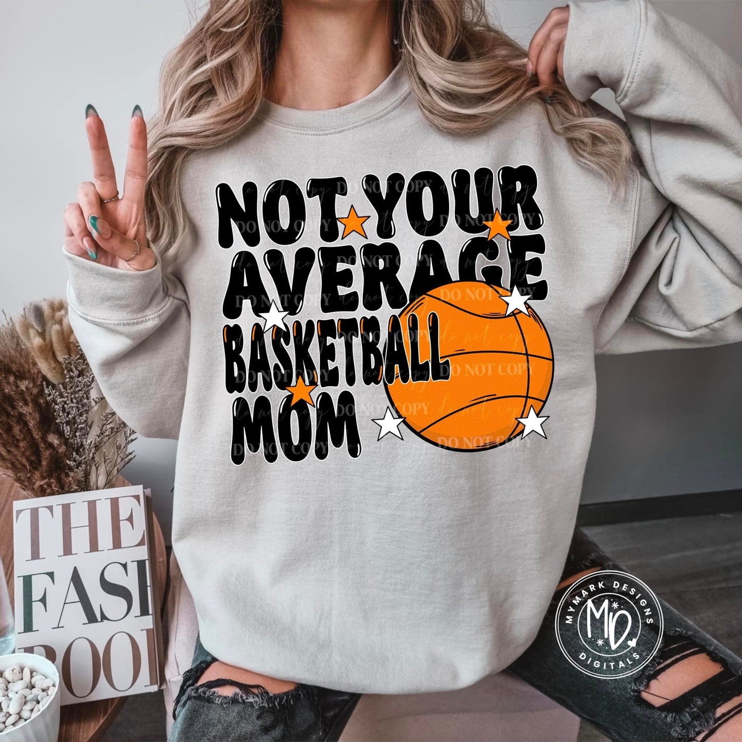 Not your average basketball mom - DTF Transfer*TAT 7 biz days