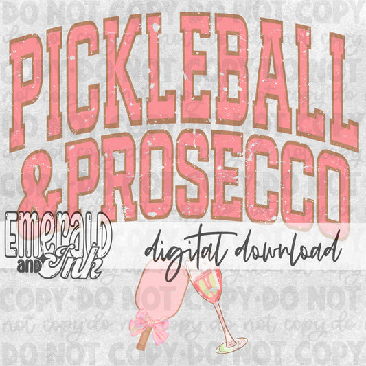 Pickleball and Prosecco - DIGITAL Download