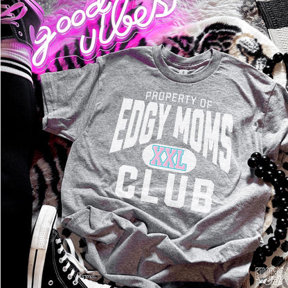 Edgy Moms Club - DTF Transfer
