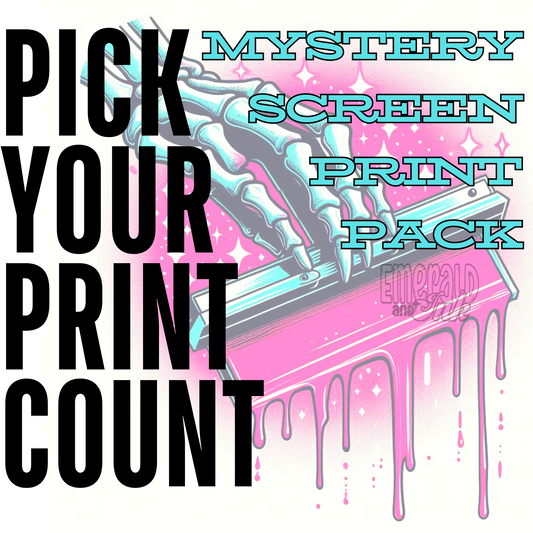 PICK YOUR PRINT COUNT Mystery Screen Print Pack