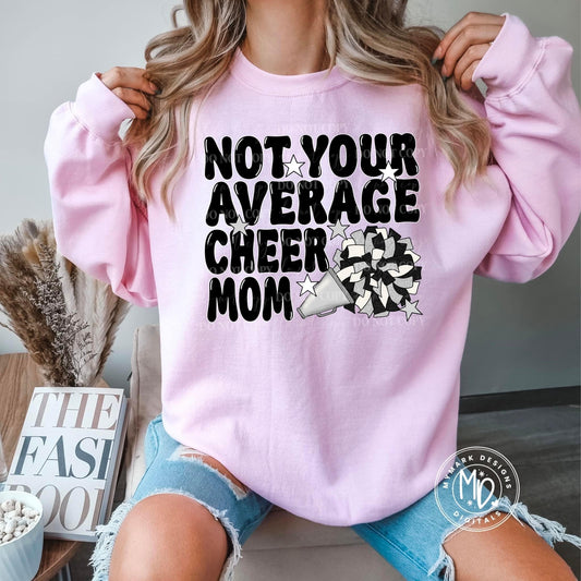 Not your average cheer mom - DTF Transfer*TAT 7 biz days