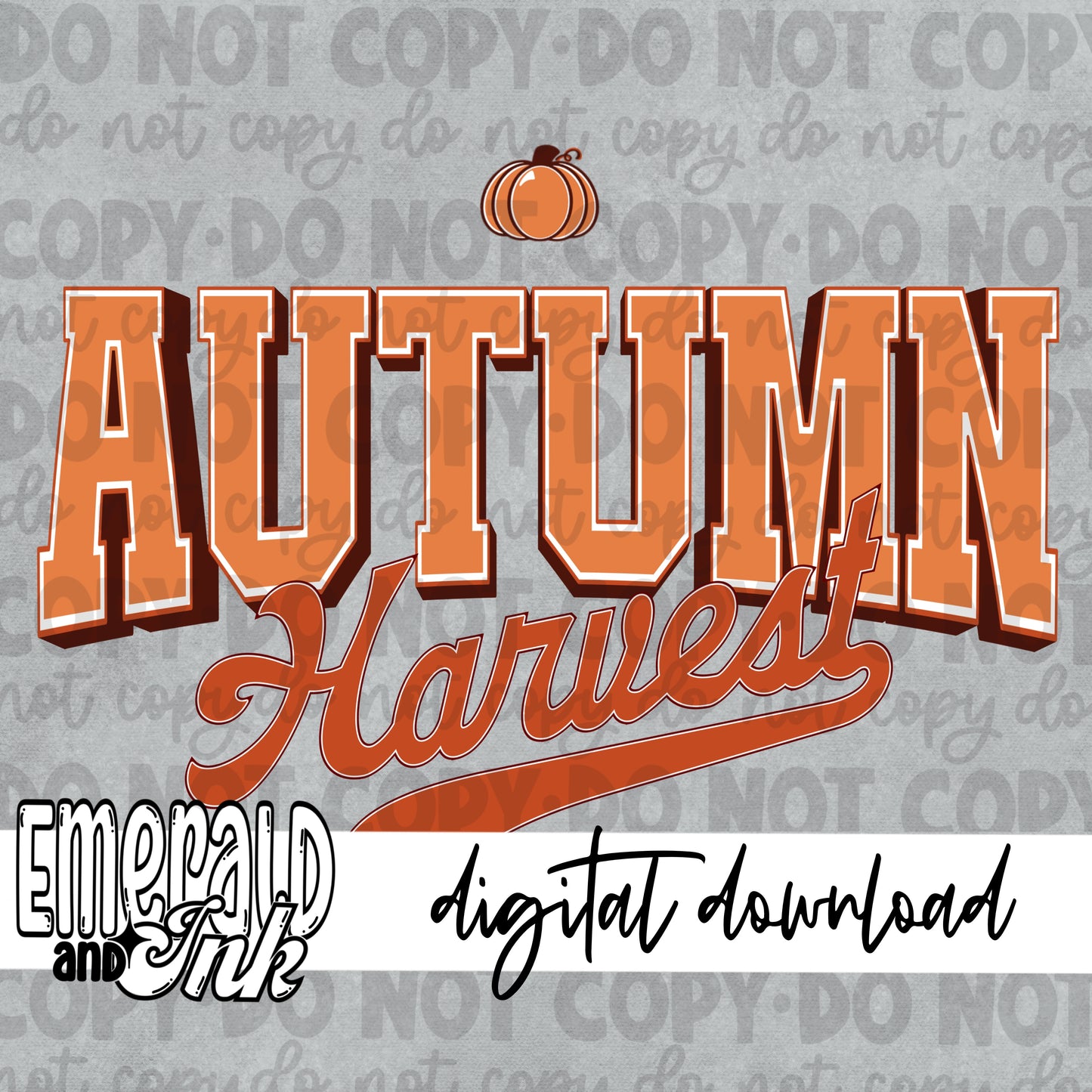 Team Autumn Harvest - Digital Download