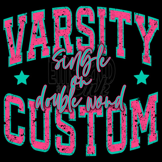 Varsity Custom - Digital Download Only