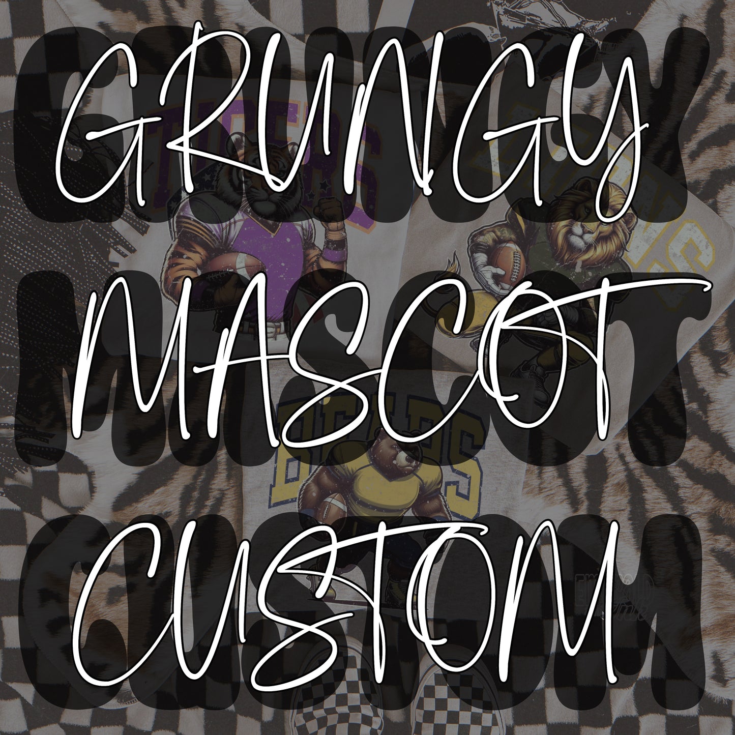 Grungy Mascot Custom - Digital Download Only