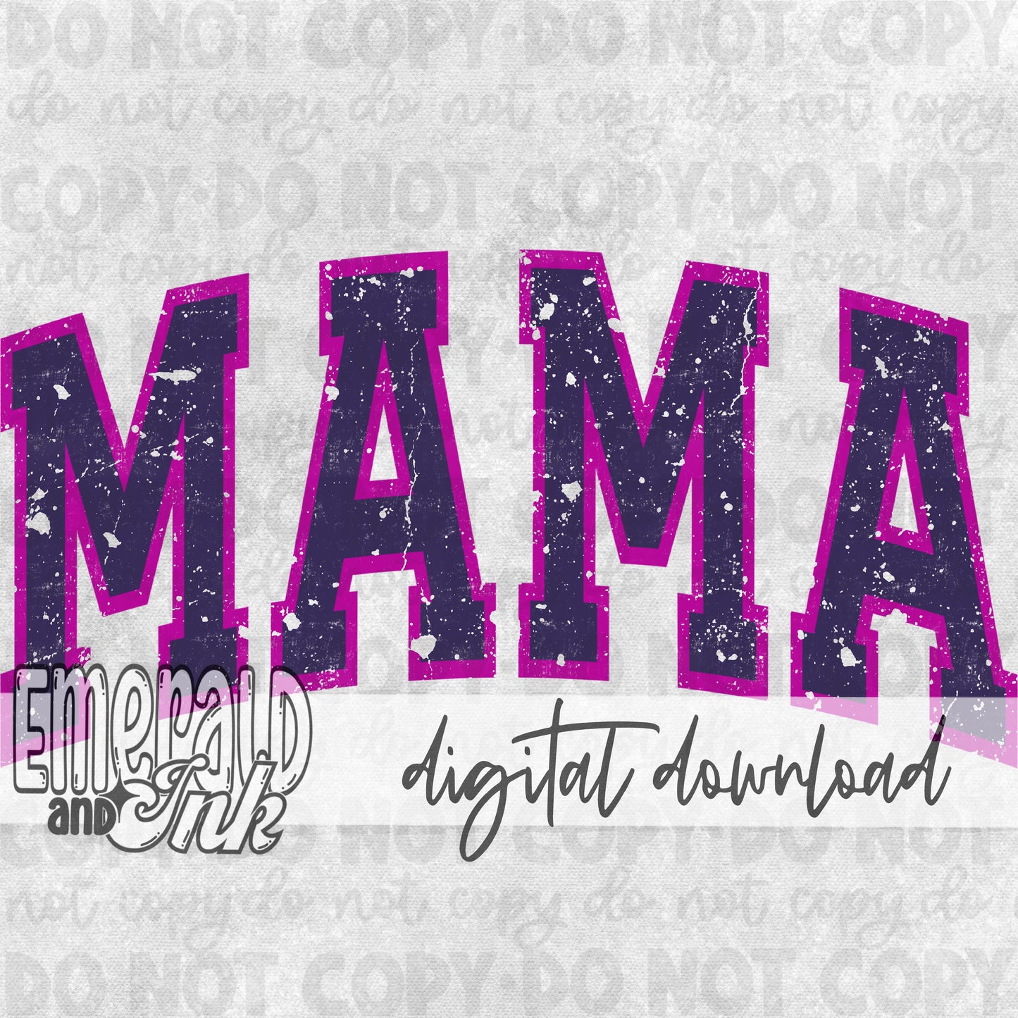 Mama Varsity Dark Purple/Fuschia- DIGITAL Download