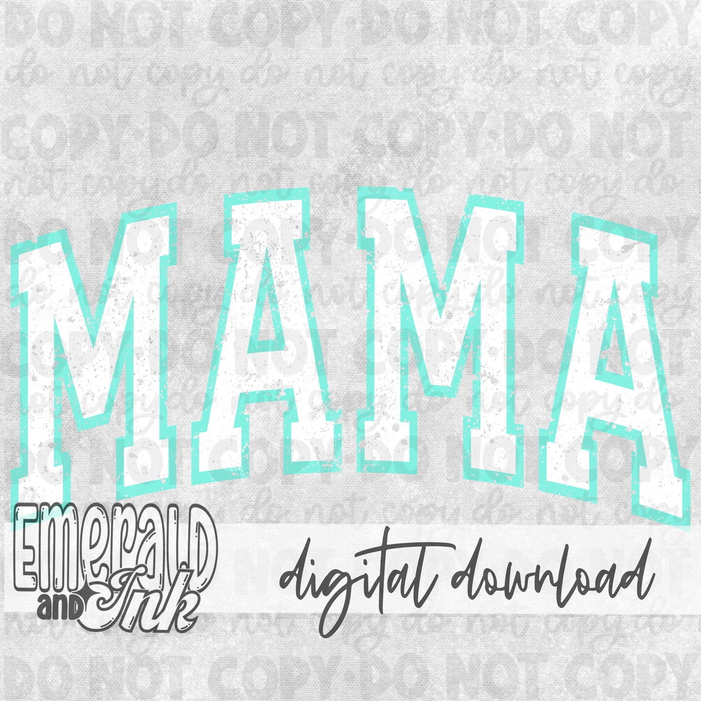 Mama Varsity White/Aqua - DIGITAL Download
