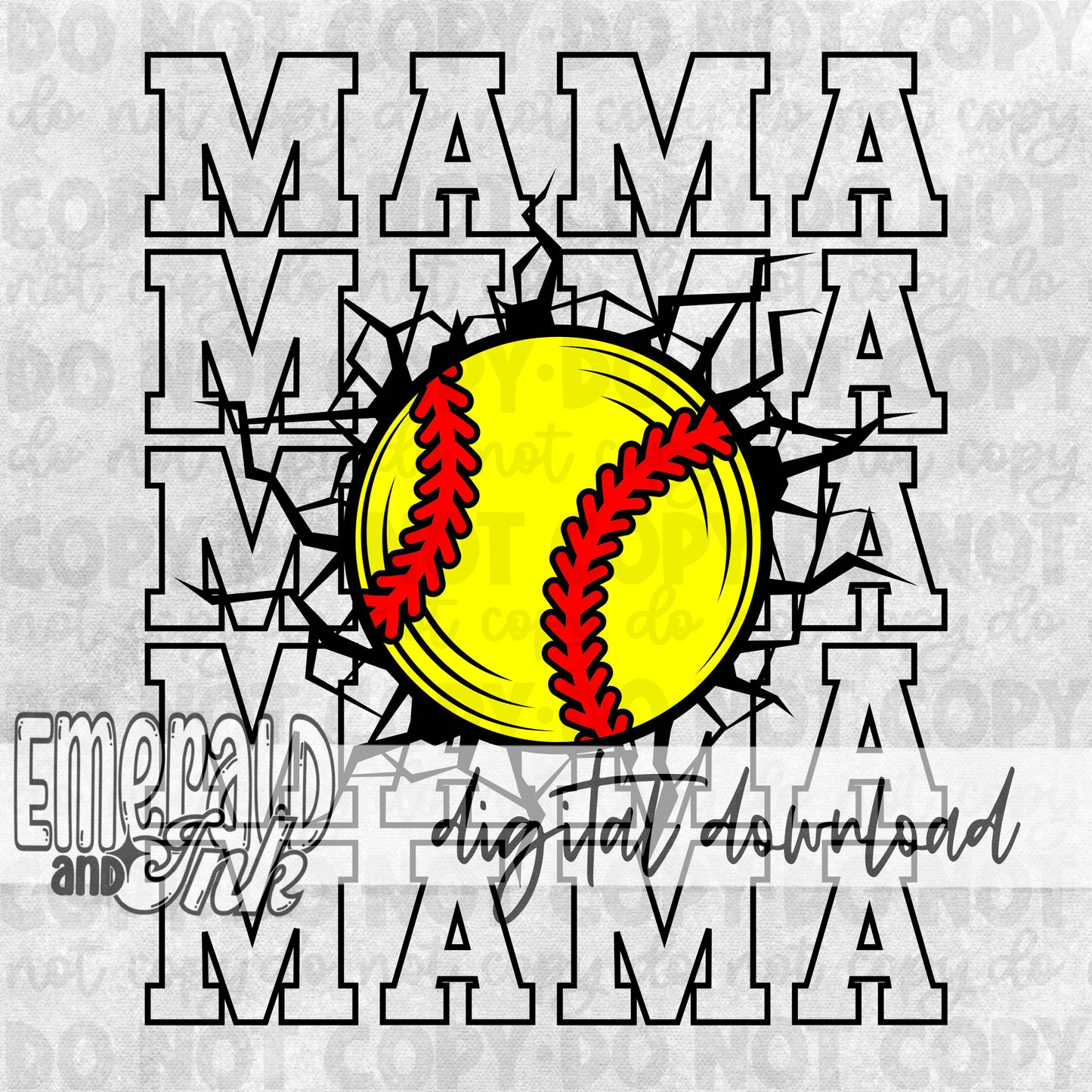 Mama Stacked Softball - DIGITAL Download