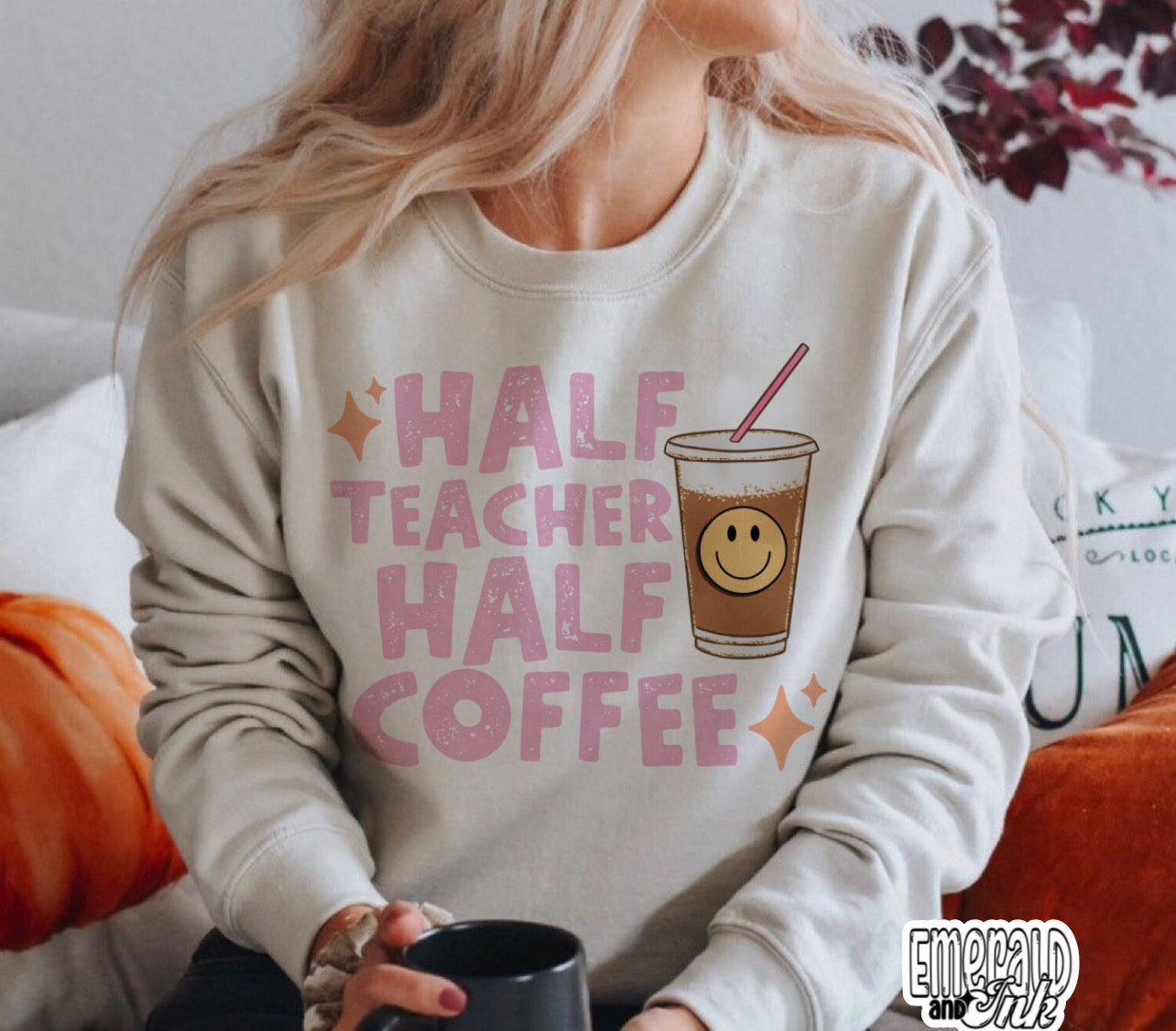 Half Teacher Half Coffee - DTF Transfer*TAT 5-7 biz days