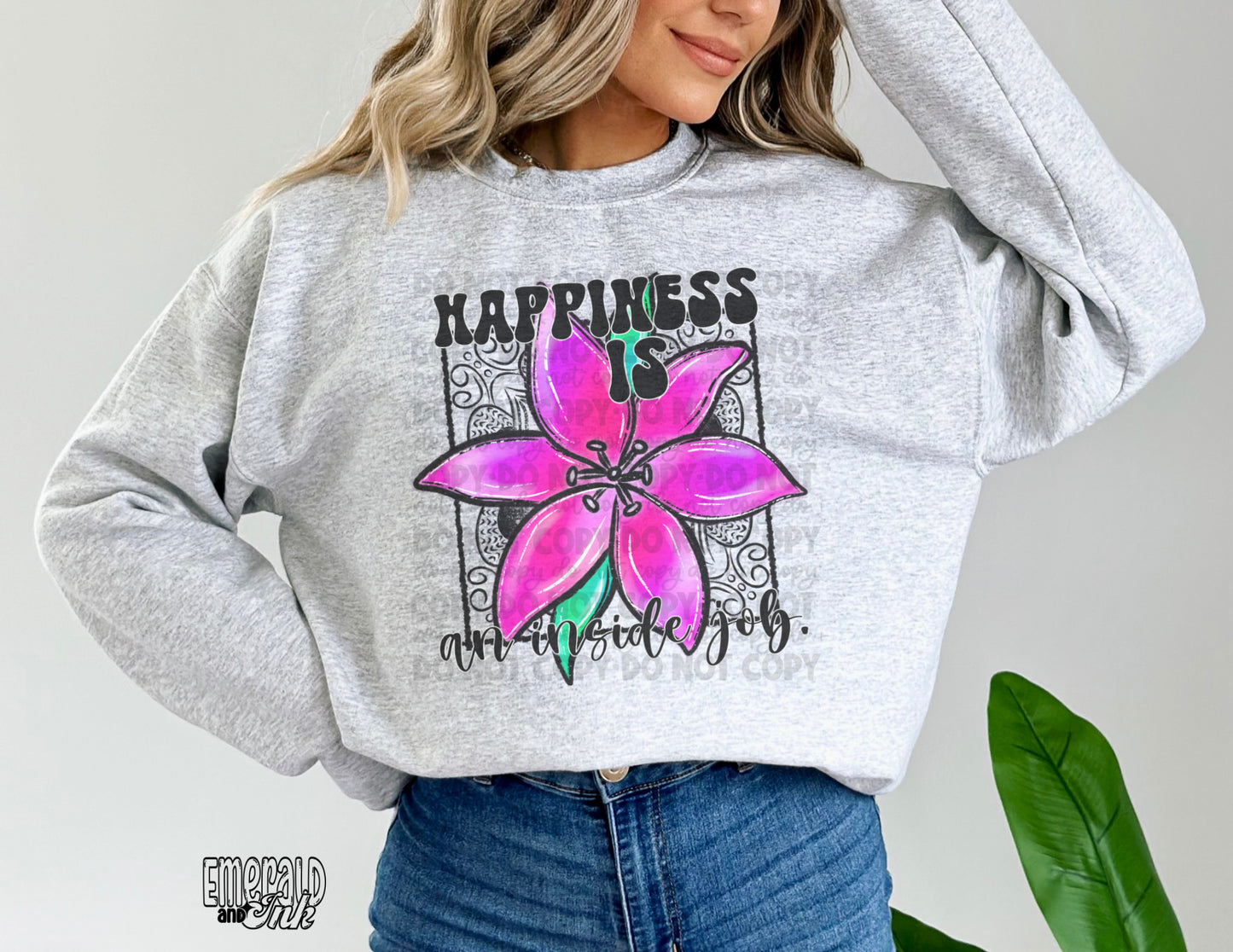 Happiness is an inside job - Adult Size Sublimation Transfer