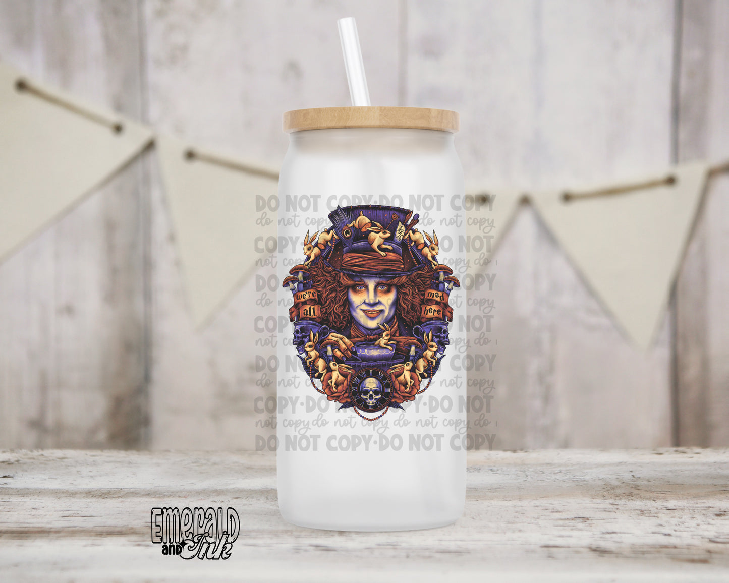 We’re all mad - Mug/Glass Can Size Sublimation Transfer